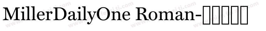 MillerDailyOne Roman字体转换